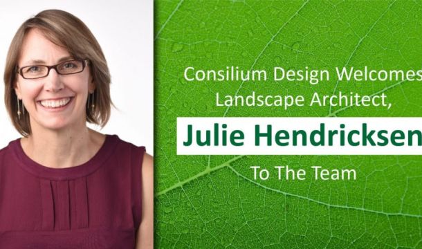 Consilium Design welcomes Landscape Architect Julie Hendricksen to the team