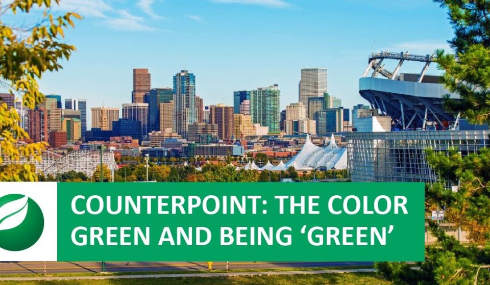 Counterpoint: The color green being 'green'.
