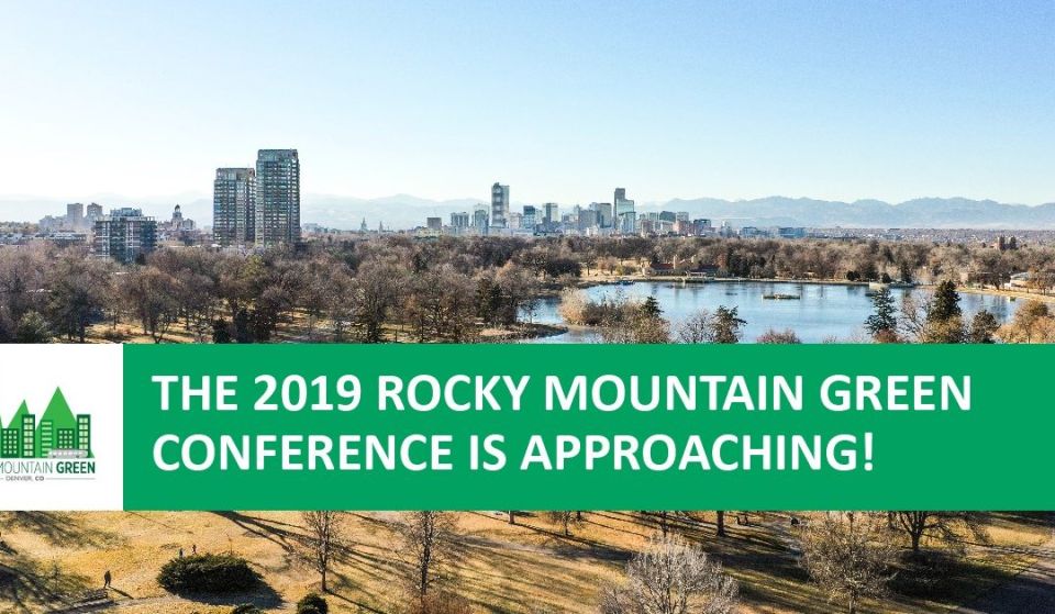 The 2019 Rocky Mountain Green conference is approaching!